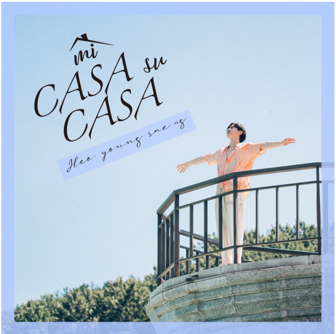 mi CASA su CASA (Young Saeng Solo)